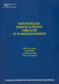 Microtecnología: diario de un proceso. Fabricación de un microacelerómetro
