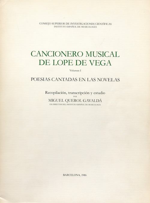 Cancionero musical de Lope de Vega. Tomo I. Poesías cantadas en las novelas