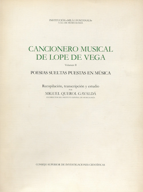 Cancionero musical de Lope de Vega . Tomo II. Poesías sueltas puestas en música