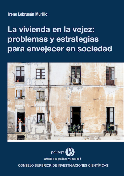 La vivienda en la vejez: problemas y estrategias para envejecer en sociedad
