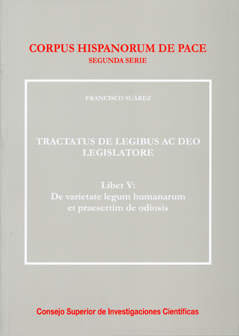 Tractatus de legibus ac Deo legislatore. Liber V, de varietate legum humanarum et praesertim de odiosis