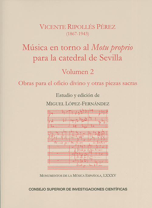 Música en torno al Motu proprio para la catedral de Sevilla. Vol. 2. Obras para el oficio divino y otras piezas sacras