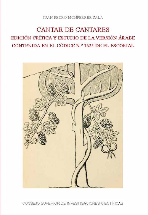 Cantar de Cantares : edición crítica y estudio de la versión árabe contenida en el Códice nº 1625 (Real Biblioteca de El Escorial)
