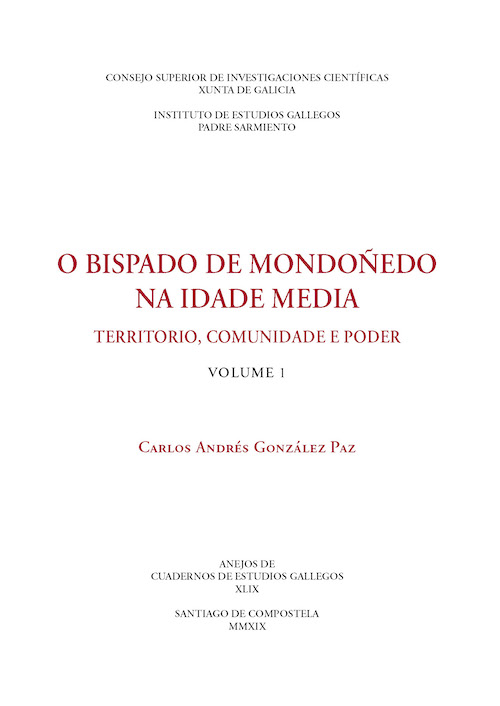 O bispado de Mondoñedo na Idade Media: territorio, comunidade e poder. Vols. 1 y 2