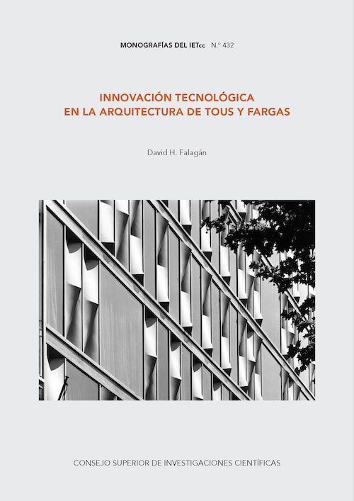 Innovación tecnológica en la arquitectura de Tous y Fargas
