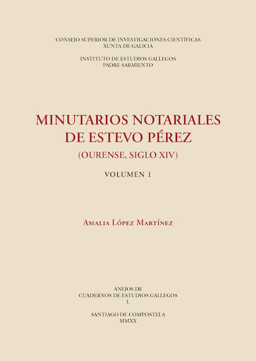 Minutarios notariales de Estevo Pérez (Ourense, siglo XIV) Vol. 1 y 2