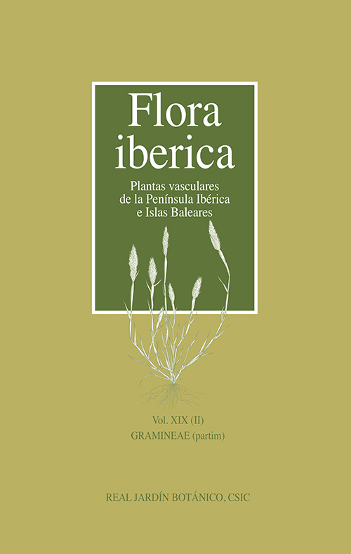 Flora ibérica : plantas vasculares de la Península Ibérica e Islas Baleares. Vol. XIX (II), Gramineae (partim)