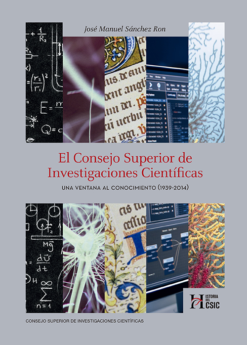 El Consejo Superior de Investigaciones Científicas : una ventana al conocimiento (1939-2014)