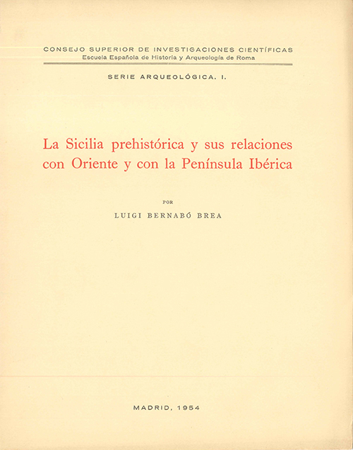 La Sicilia prehistórica y sus relaciones con Oriente y con la Península Ibérica