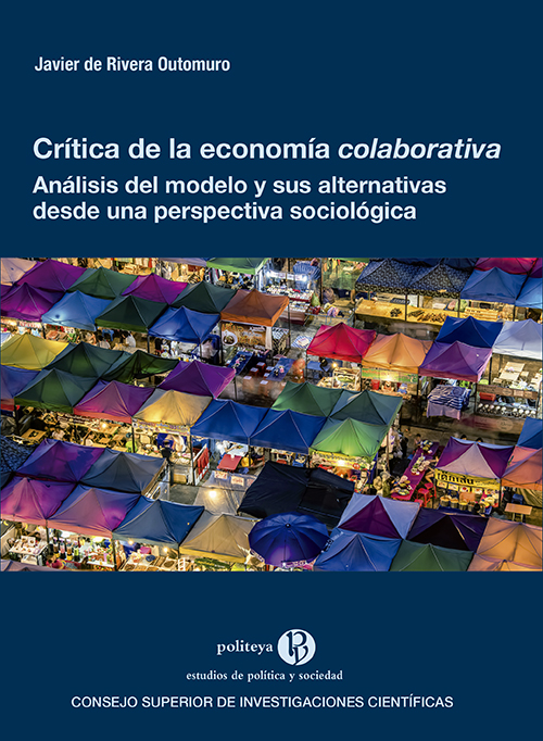 Crítica de la economía colaborativa : análisis del modelo y sus alternativas desde una perspectiva sociológica
