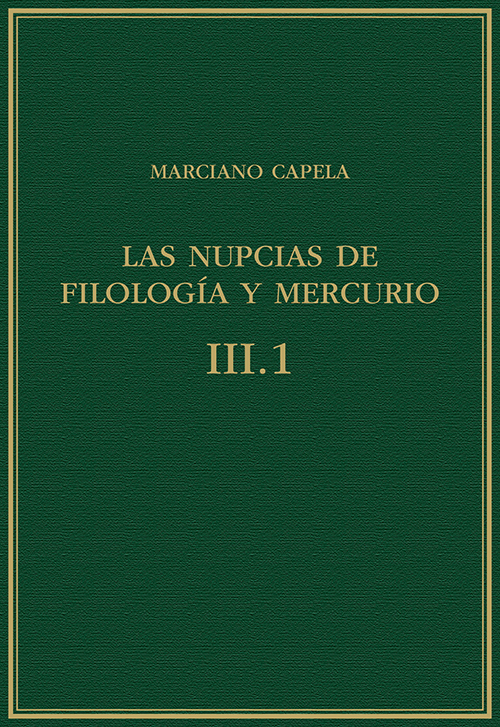 Las nupcias de Filología y Mercurio. Vol. III.1, Libros VI-VII : El quadrivium