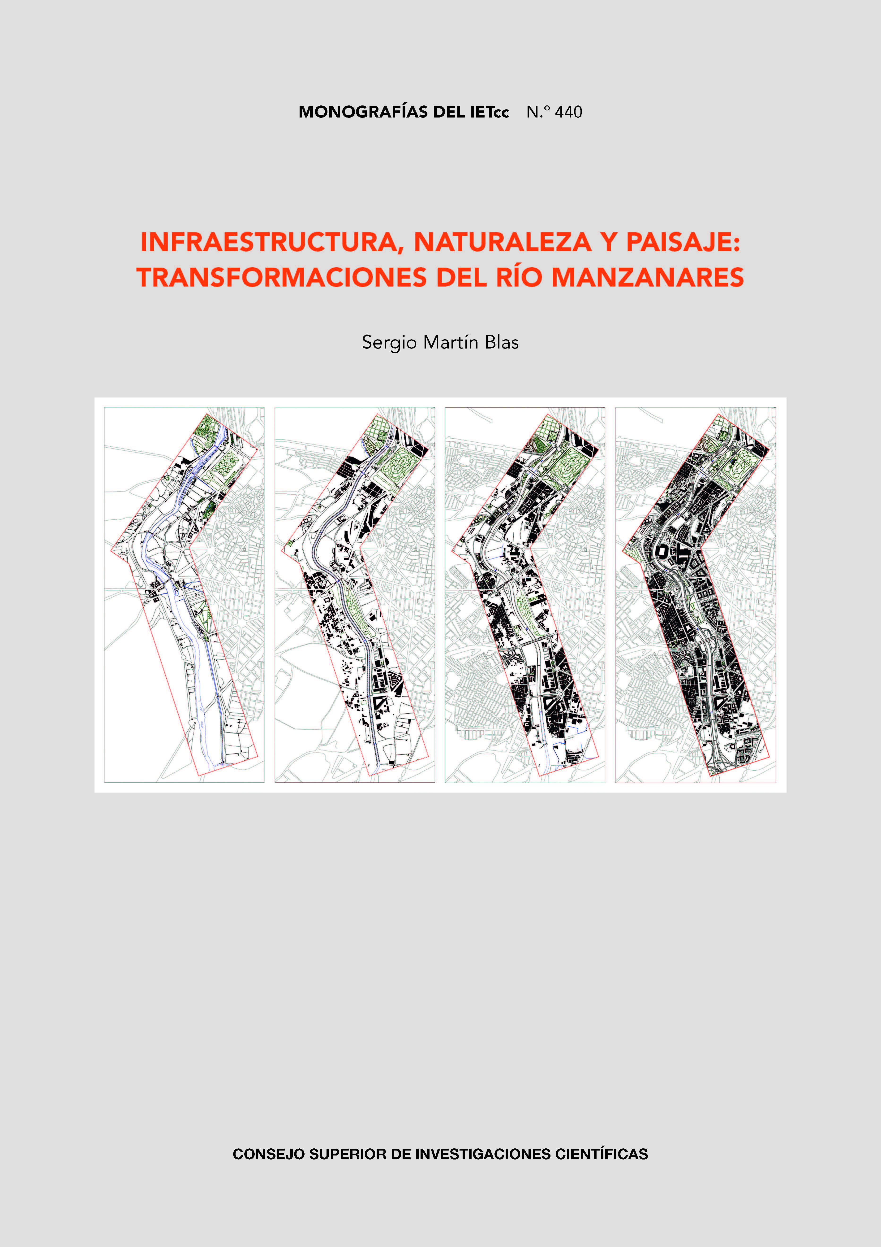 Infraestructura, naturaleza y paisaje: transformaciones del ro Manzanares