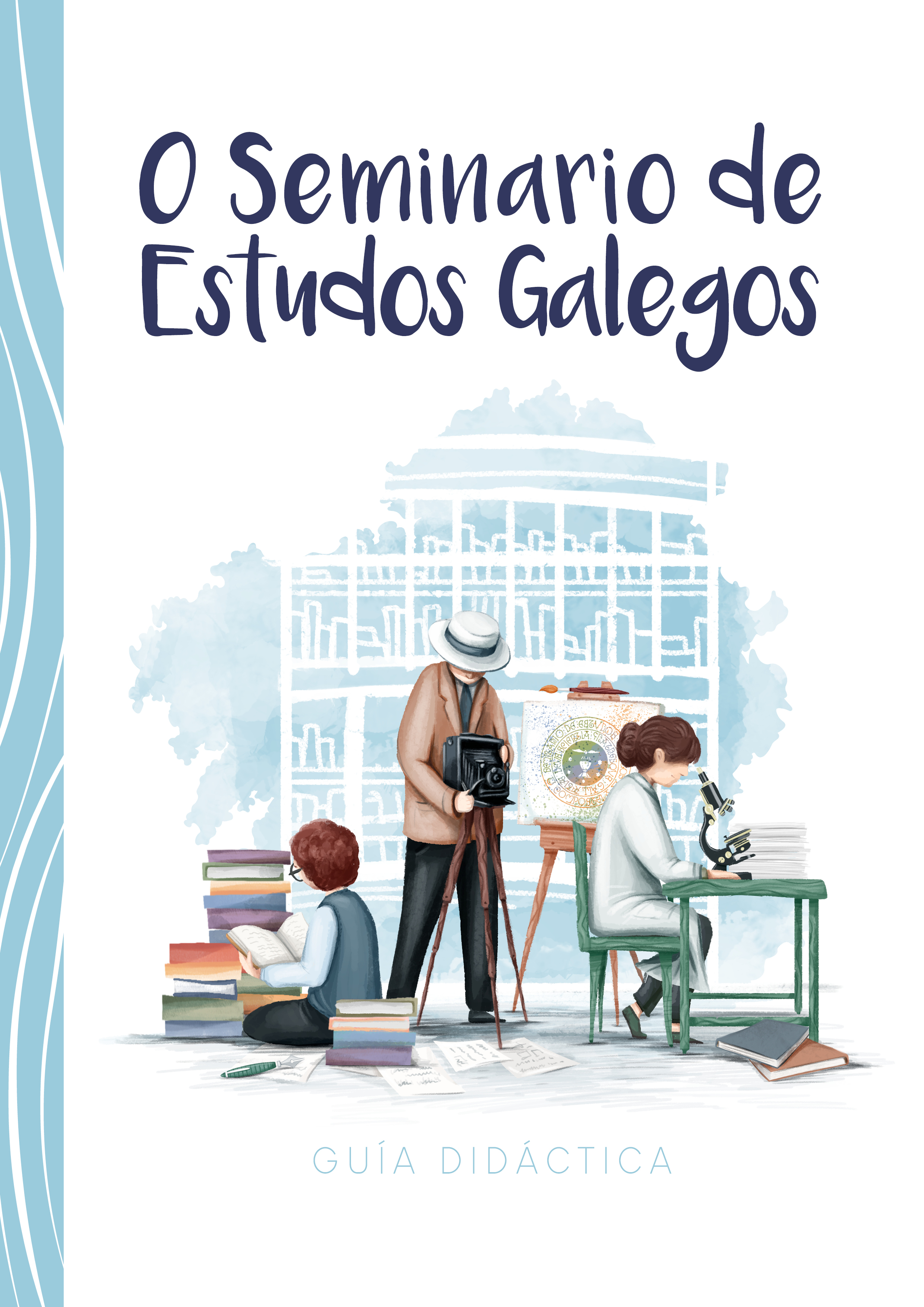Gua didctica : o Seminario de Estudos Galegos