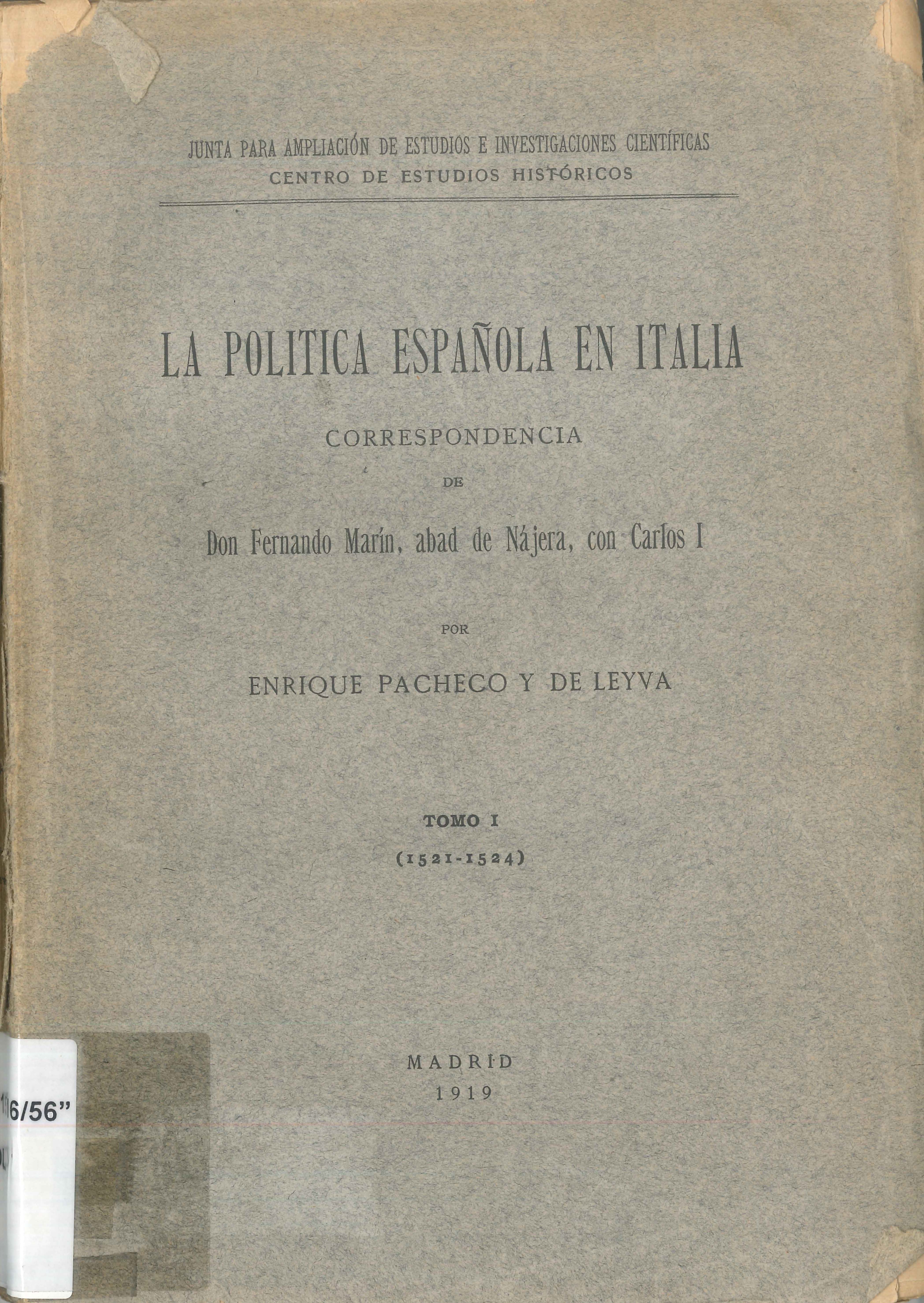 La pol�tica espa�ola en Italia : correspondencia de don Fernando Mar�n, abad de N�jera, con Carlos I. Tomo I, 1521-1524