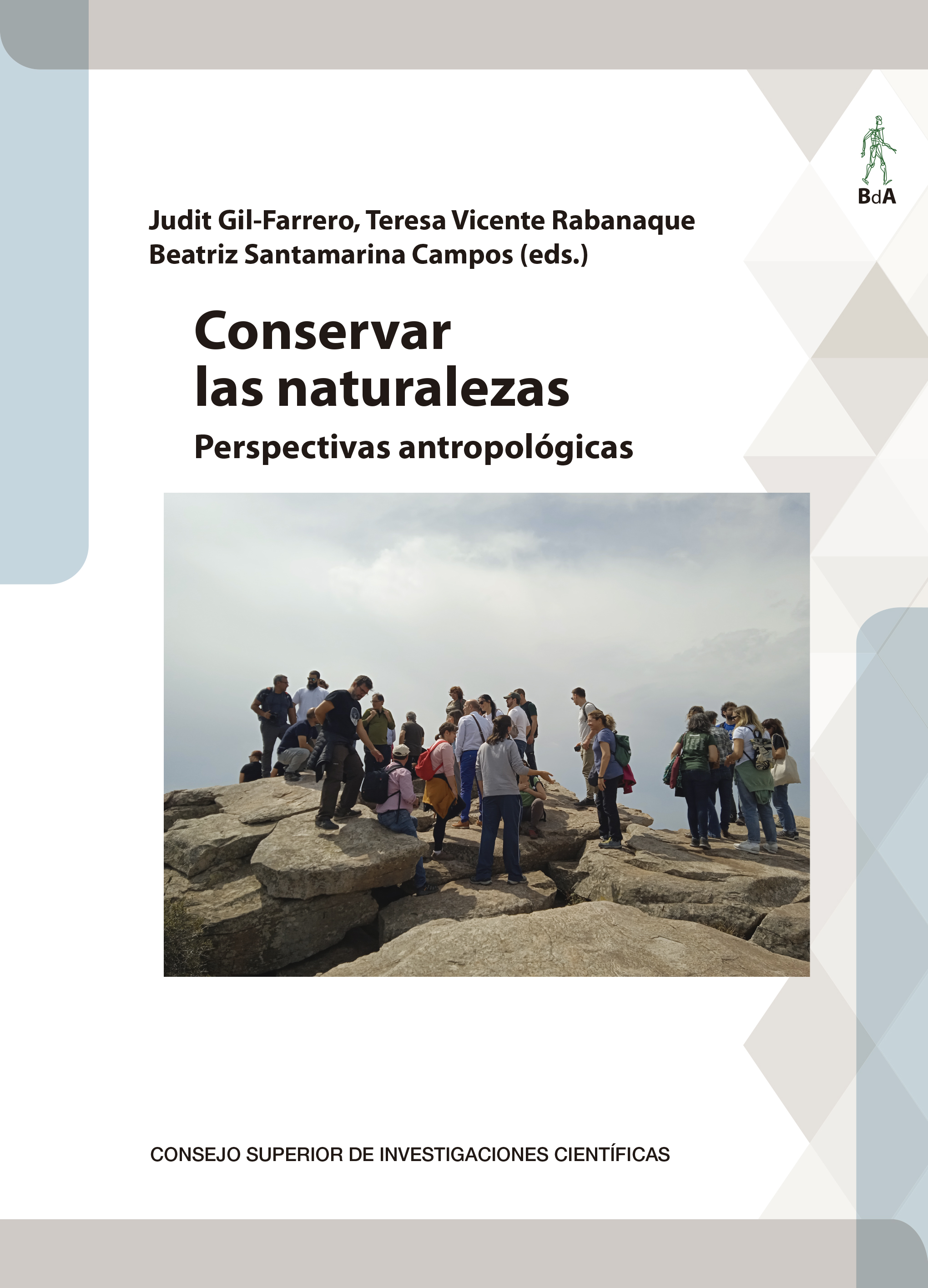 Conservar las naturalezas : perspectivas antropol�gicas