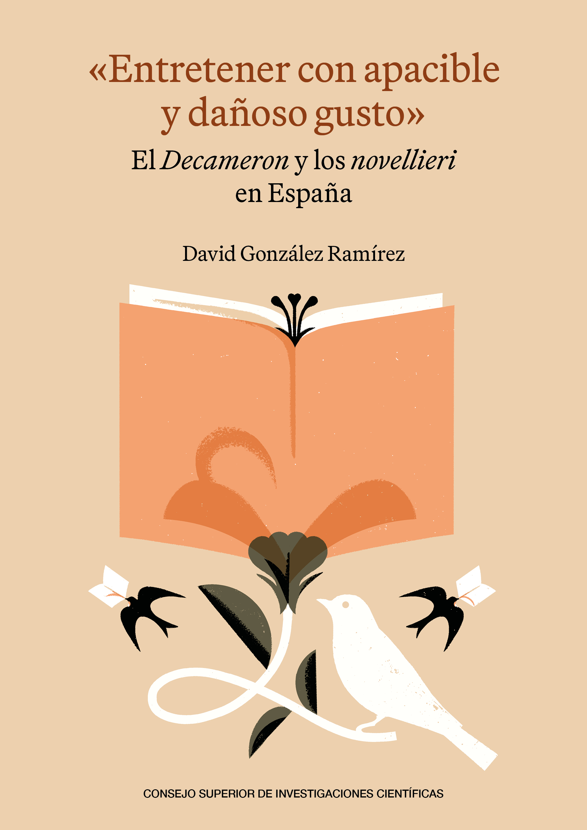 Entretener con apacible y da�oso gusto : el <i>Decameron</i> y los <i>novellieri</i> en Espa�a