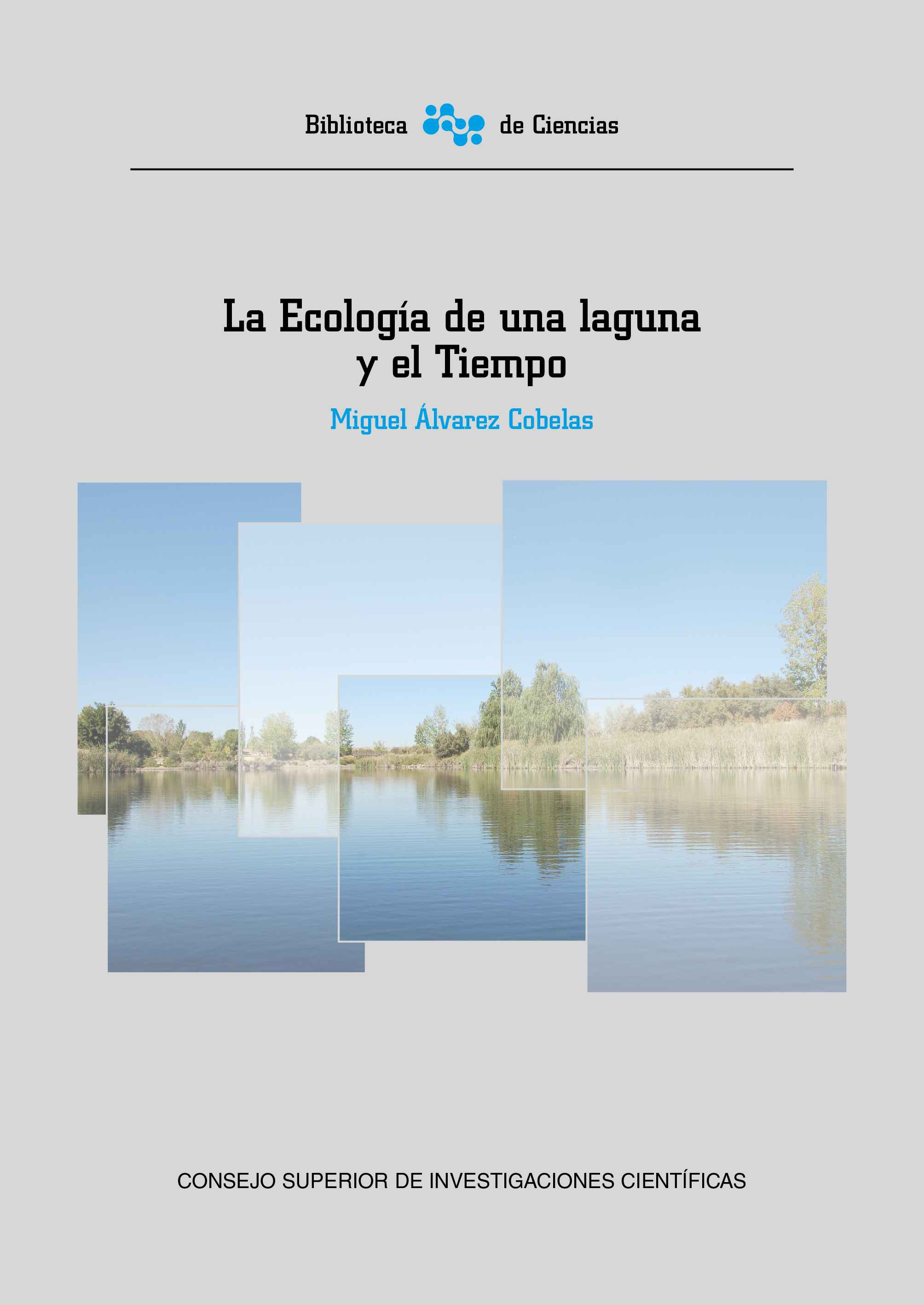 La ecolog�a de una laguna y el tiempo