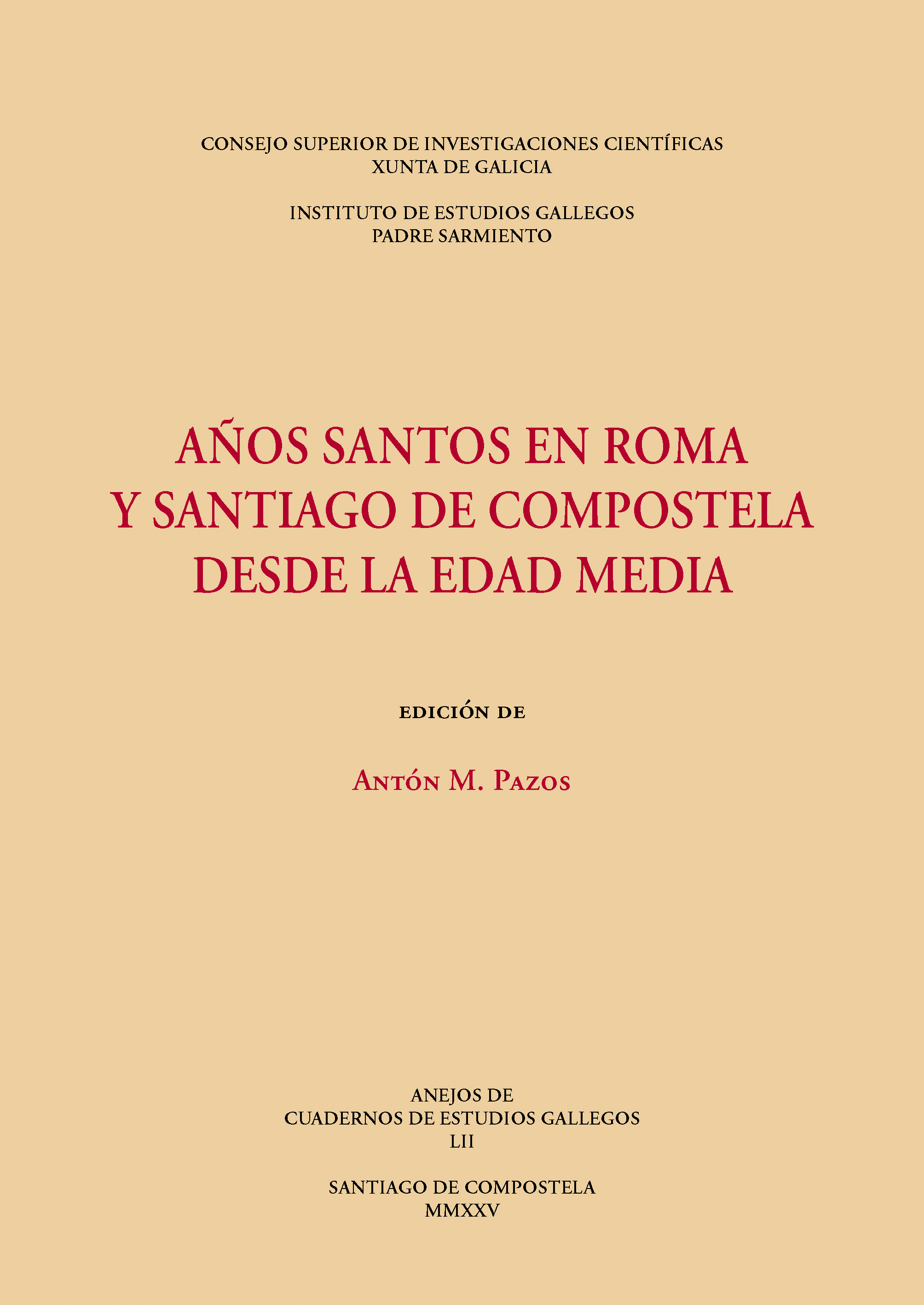 A�os santos en Roma y Santiago de Compostela desde la Edad Media