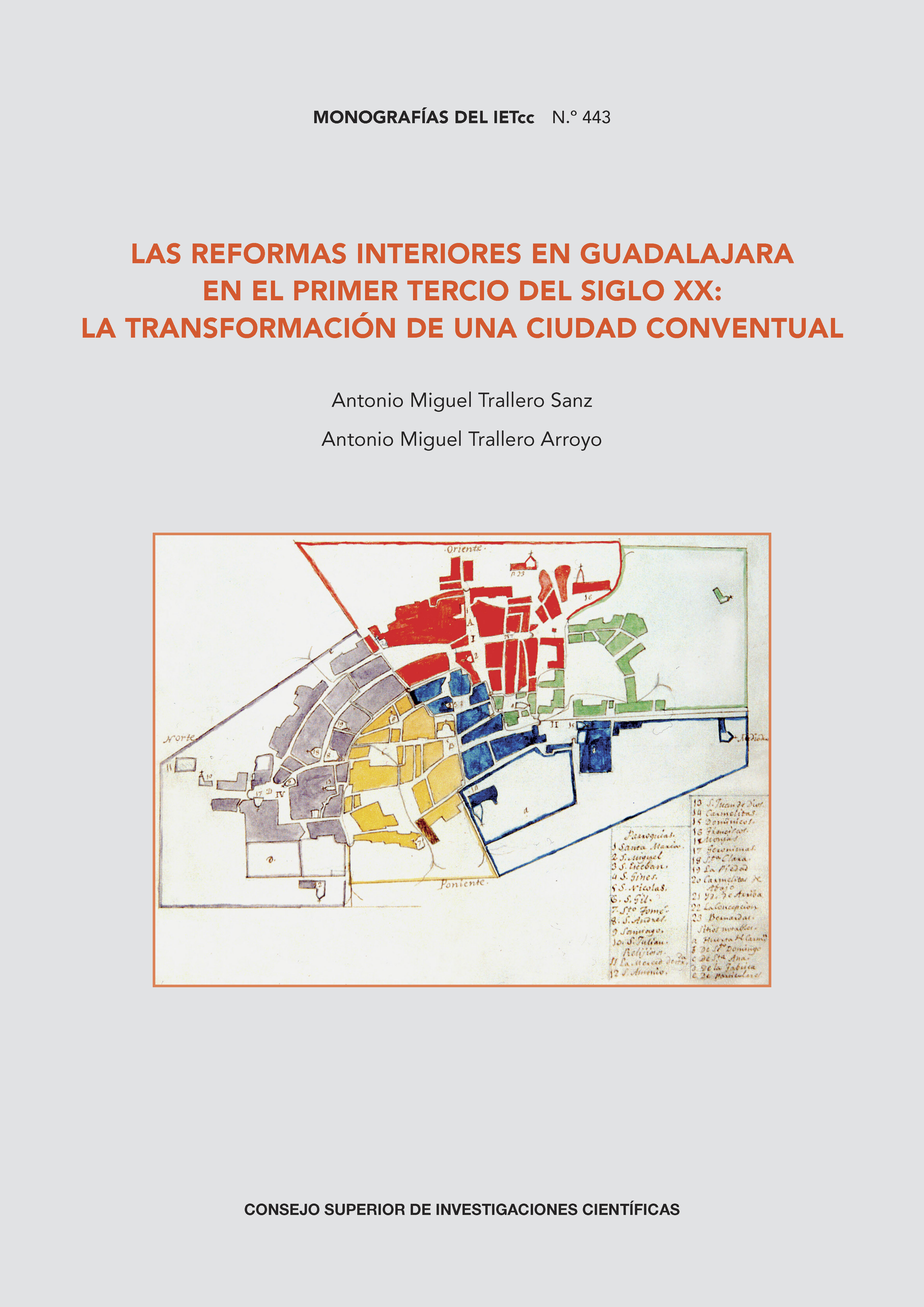 Las reformas interiores en Guadalajara en el primer tercio del siglo XX : la transformaci�n de una ciudad conventual