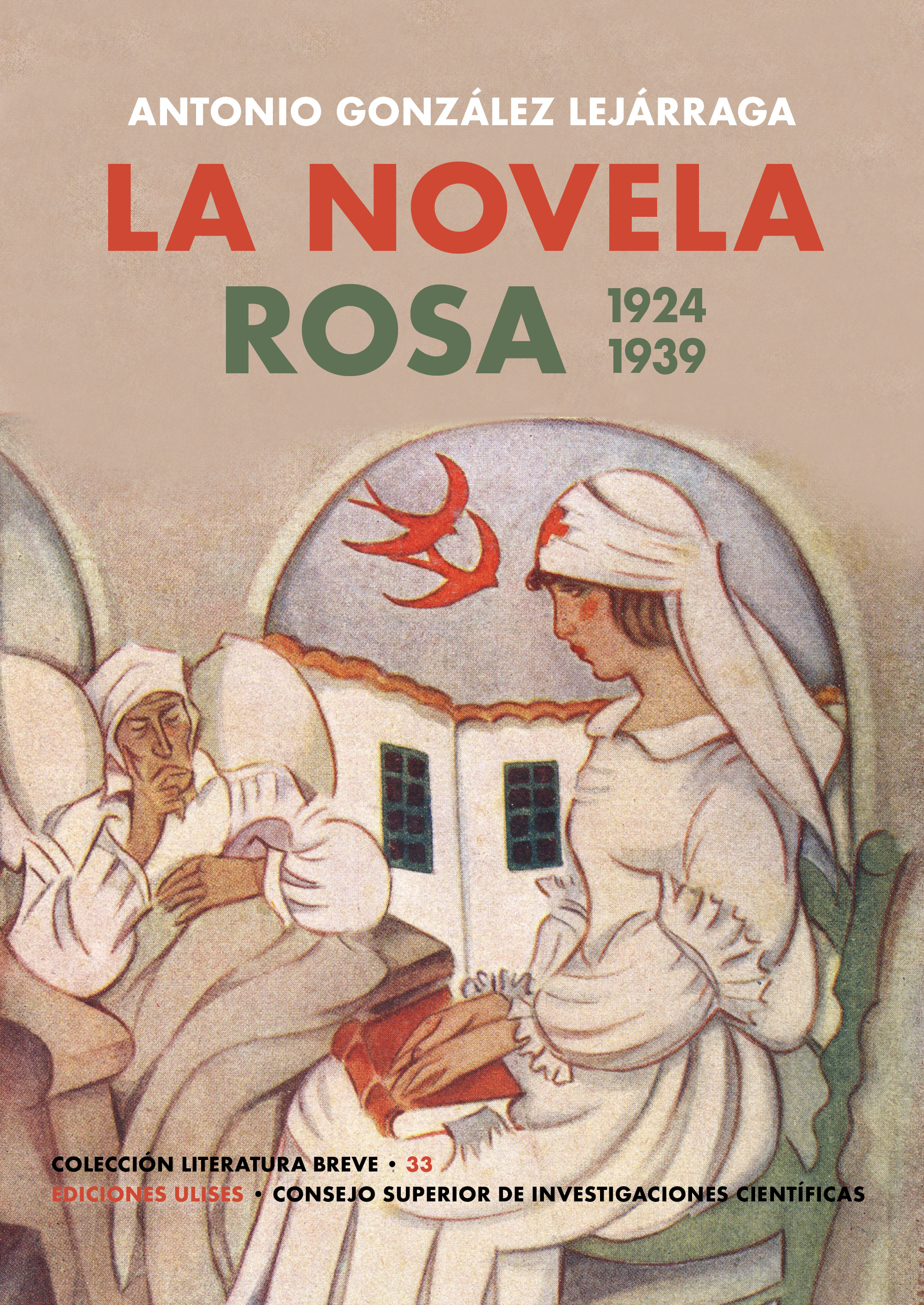 La Novela Rosa : (1924-1939) (2� ed.)