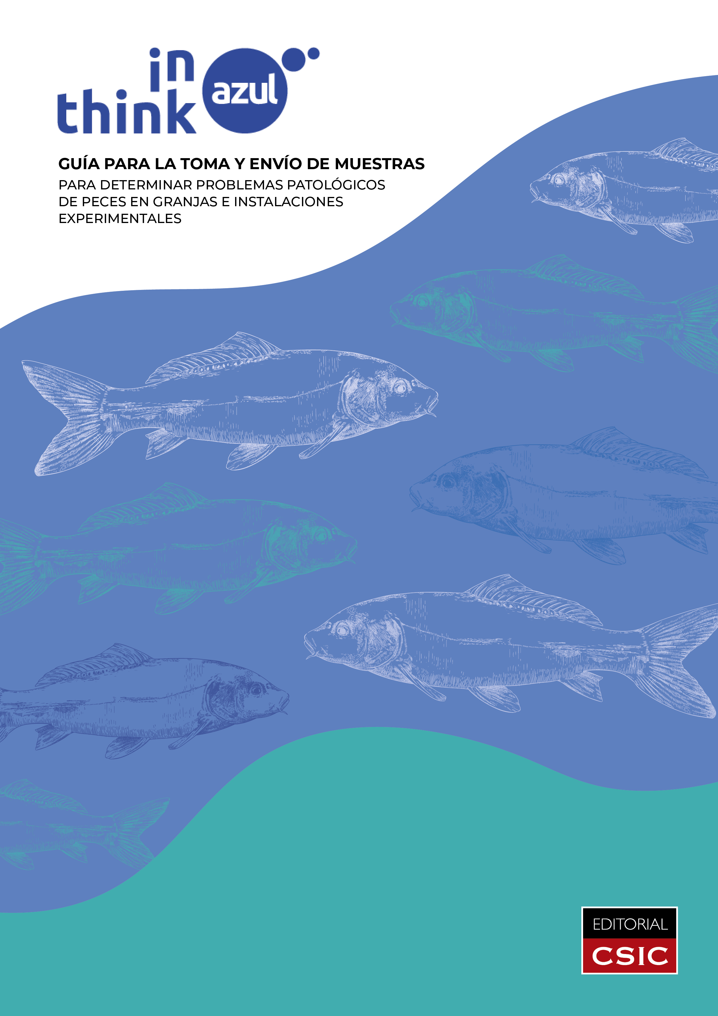 Gu�a para la toma y env�o de muestras para determinar problemas patol�gicos de peces en granjas e instalaciones experimentales