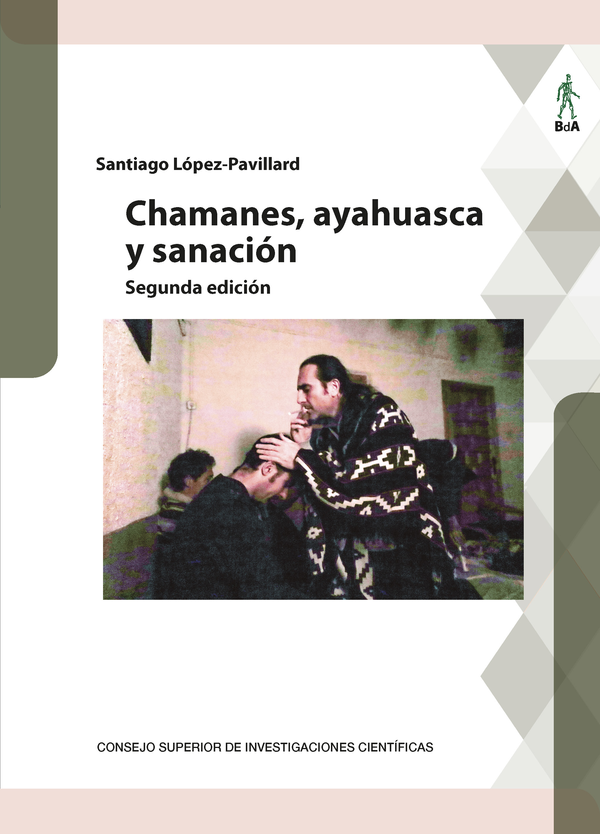 Chamanes, ayahuasca y sanaci�n (2� ed.)