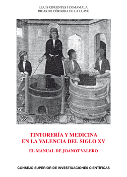Tintorería y medicina en la Valencia del siglo XV: el manual de Joanot Valero