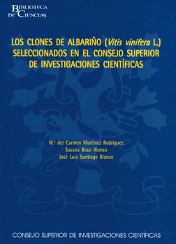 Los clones de albariño (<i>Vitis vinifera</i> L.) seleccionados en el Consejo Superior de Investigaciones Científicas
