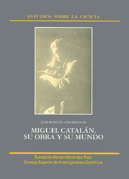 Miguel Catalán, su obra y su mundo