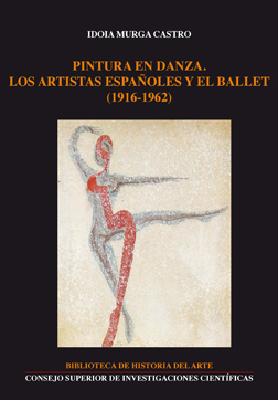 Pintura en danza: los artistas españoles y el ballet (1916-1962)