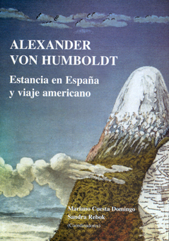 Alexander von Humboldt: estancia en España y viaje americano