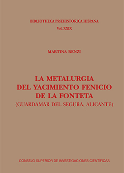 La metalurgia del yacimiento fenicio de La Fonteta (Guardamar del Segura, Alicante)