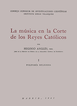 La música en la Corte de los Reyes Católicos. I. Polifonía religiosa